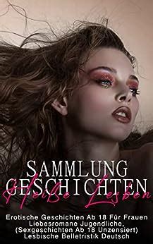 lesbische erotik geschichten|Kostenlose Lesben Geschichten gratis lesen.